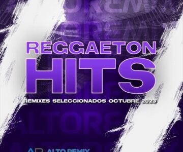 Reggaeton Hits – Octubre (2023)