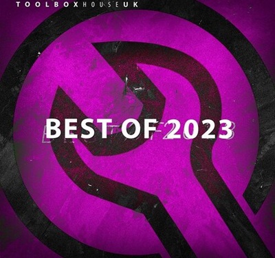 VA – Toolbox House – Best Of 2023 [TBHBEST2023]