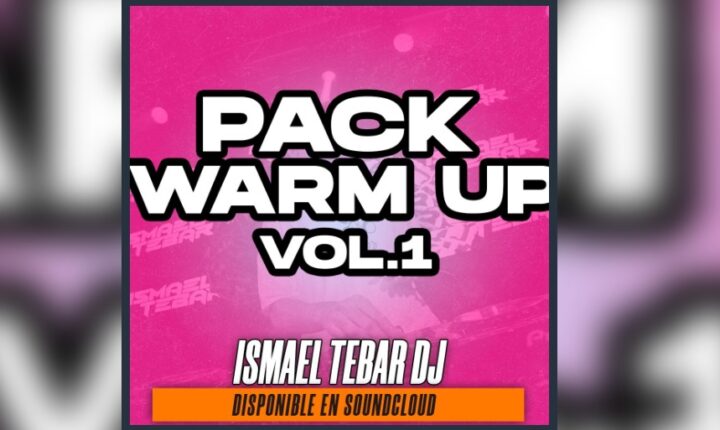 Pack Warm Up Vol 1 (Ismael Tebar Dj) (7 Remix Mashup Hits)