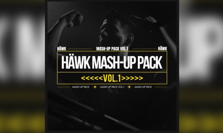 HÄWK MASH-UP PACK VOL.1 (8 Remix hits)