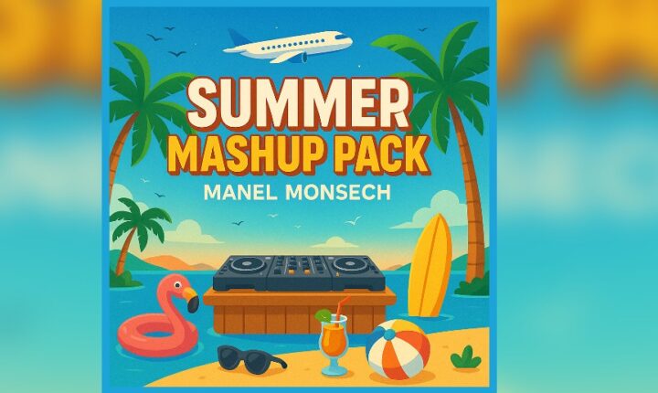 🌞 Summer Pack 2025 de Mashups Exclusivos | +20 Tracks GRATIS para Reventar la Fiesta