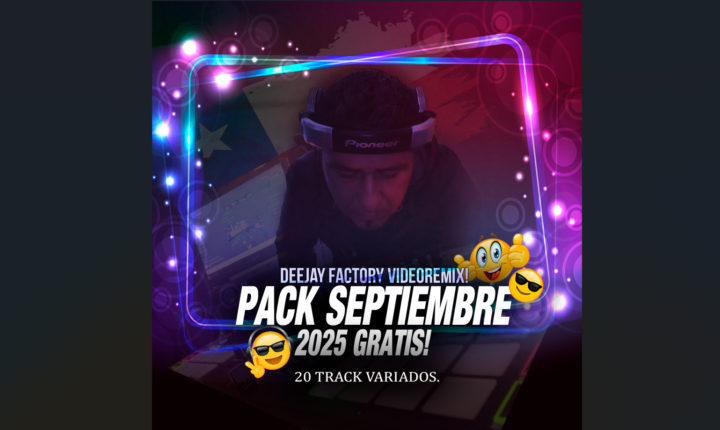 Pack  Remix Gratis Septiembre by Dvj Factory Chile