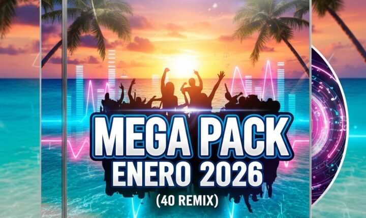 MEGA PACK ENERO 2026 (40 REMIX)