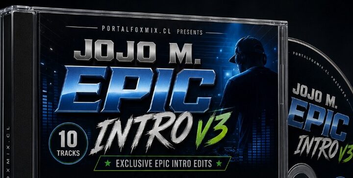 Jojo M. Epic Intro V3 – 10 Remixes Exclusivos para DJ [Descarga Gratis]