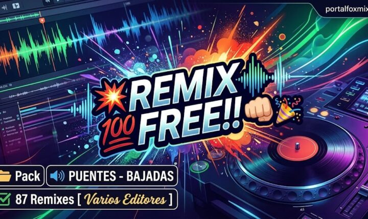 💥 𝐑𝐄𝐌𝐈𝐗 💯 𝐅𝐑𝐄𝐄 📂 Pack  🔊 PUENTES – BAJADAS