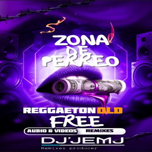 DJ’JEMJ PRODUCER REMIXES FREE VOL. 1 REGGAETON OLD SCHOOL